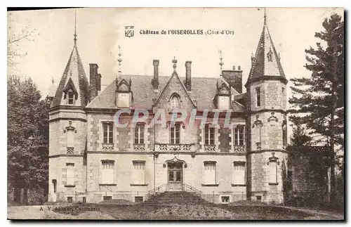 Cartes postales Chateau de l'Oiserolles Cote d'Or