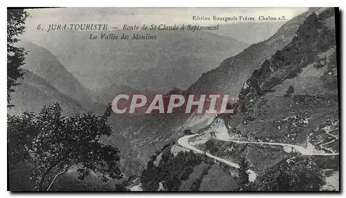 Cartes postales Jura Touriste Route de St Claude a Septmoncel la Vallee des Moulins