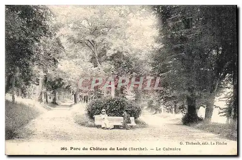 Ansichtskarte AK Parc du Chateau du Lude Sarche Le Calvaire