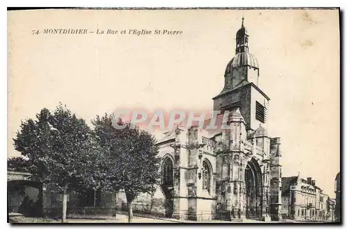 Ansichtskarte AK Montdidier La Rue et l'Eglise St Pierre