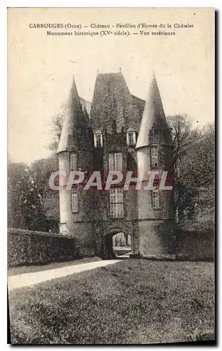 Cartes postales Carrouges Orne Chateau Pavillon d'Entree de la Chatelet