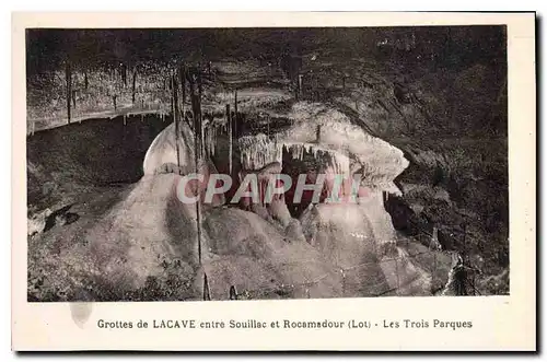 Cartes postales Grottes de Lacave entre Souillac er Rocamadour Les Trois Parques