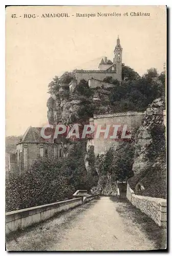 Cartes postales Roc Amadour Rampes Nouvelles et Chateau