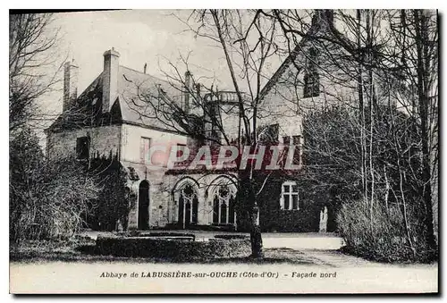 Cartes postales Abbaye de Labussiere sur Ouche Cote d'Or Facade nord