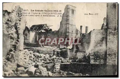 Ansichtskarte AK La Grande Guerre Asbect de l'Eglise de Foncquevillers