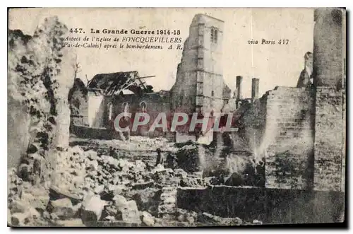 Cartes postales La Grande Guerre Asbect de l'Eglise de Foncquevillers