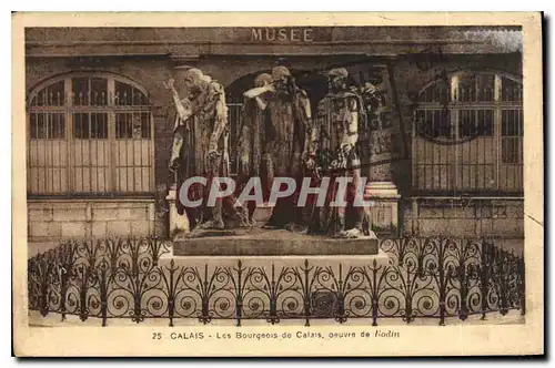 Cartes postales Calais Les Bourgeois de Calais oeuvre de Bodin