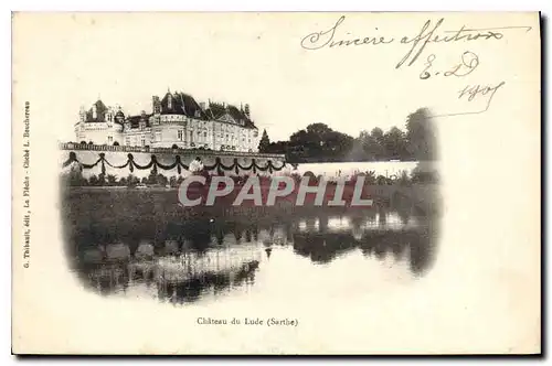 Ansichtskarte AK Chateau du Lude Sarthe