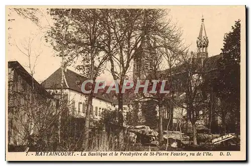 Cartes postales Mattaincourt La Basilique et le Presbytere de St Pierre Fouriere vu du l'Ile