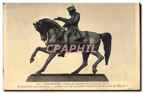 Cartes postales Cherbourg Statue de Napoleon bronze par Level La Socle porte celle inscription