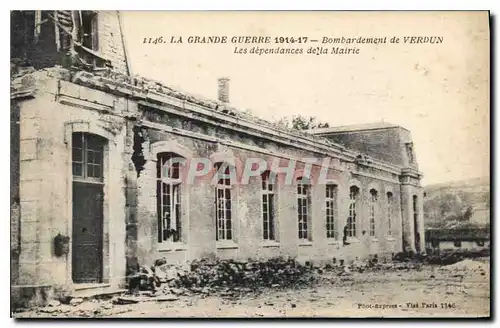 Ansichtskarte AK La Grande Guerre 1914 17 Bombardement de Verdun Les dependances de la Mairie