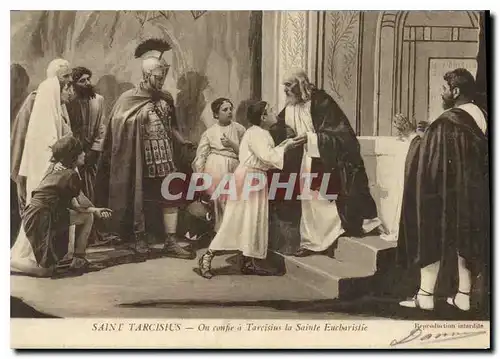 Cartes postales Saint Tarcisius On confie a Tarcisius la Sainte Eucharistie