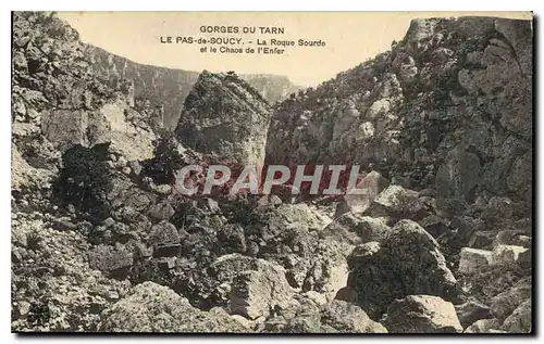 Ansichtskarte AK Gorges du Tarn Le Pas de Soucy La Roque Sourde et le Chaos de l'Enfer