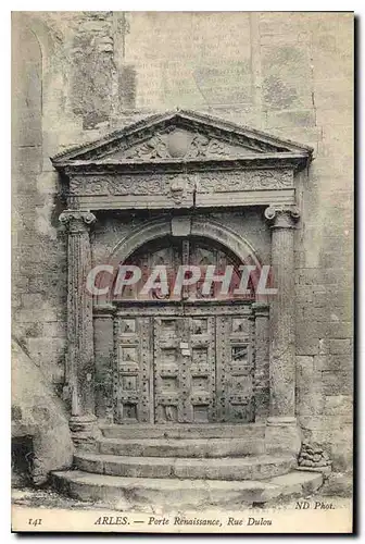 Cartes postales Arles Porte Renaissance Rue Dulou