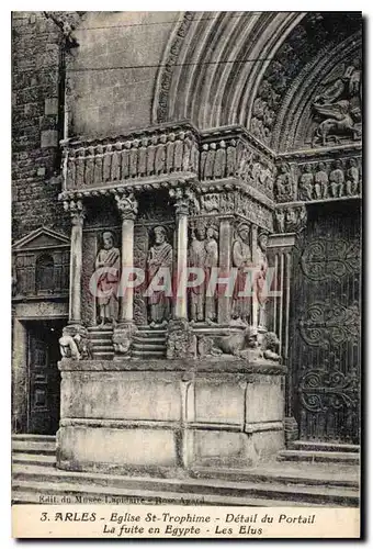 Cartes postales Arles Eglise St Trophime Detail du Portail La fuite en Egypte Les Elus