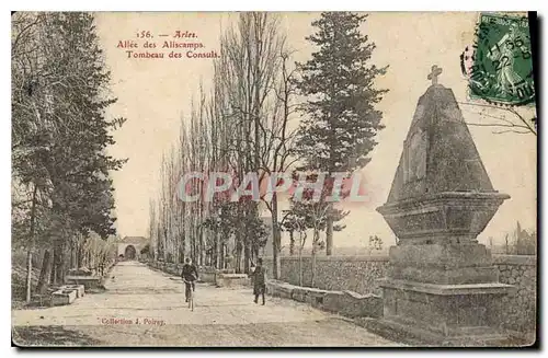 Ansichtskarte AK Arles Allee des Aliscamps Tombeau des Consuls