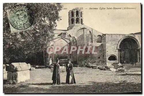 Cartes postales Arles Ancienne Eglise Saint Honorat Arlesiennes