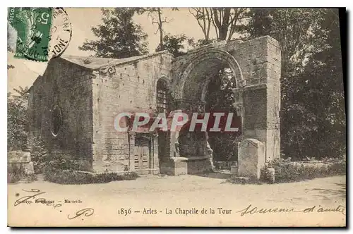 Cartes postales Arles La Chapelle de la Tour