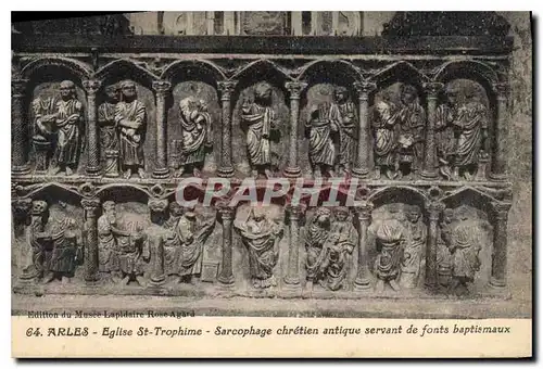 Cartes postales Arles Eglise St Trophime Sarcophage chretien antique servant de fonts baptismaux