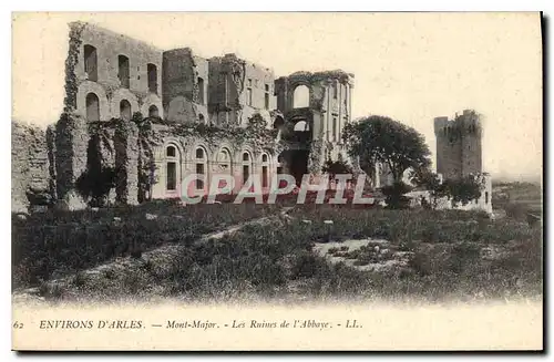 Cartes postales Environs d'Arles Mont Major Les Ruines de l'Abbaye