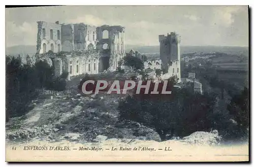 Ansichtskarte AK Environs d'Arles Mont Major Les Ruines de l'Abbaye