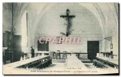 Cartes postales Petit Seminaire de Fontgombaud La Refectoire XV siecle