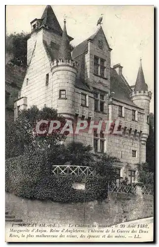 Cartes postales Souzay M et L Le Chateau ou mouent le 20 Aout 1482