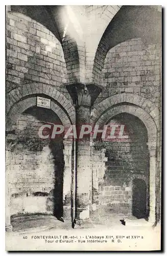 Cartes postales Fontevrault M et L L'Abbaye XII XIII et XVI Tour d'Evrault Vue Interieure