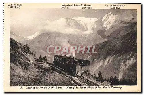 Cartes postales Chemin de fer du Mont Blanc Massif du Mont Blanc et les Mont Vorrasey Train