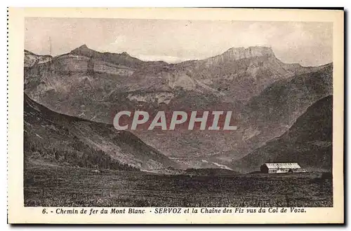 Cartes postales Chemin de fer du Mont Blanc Serviz et la Chaine des Fiz vus du Col de Voza