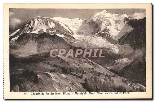 Ansichtskarte AK Chemin de fer du Mont Blanc Massif du Mont Blanc vu du Col de Voza