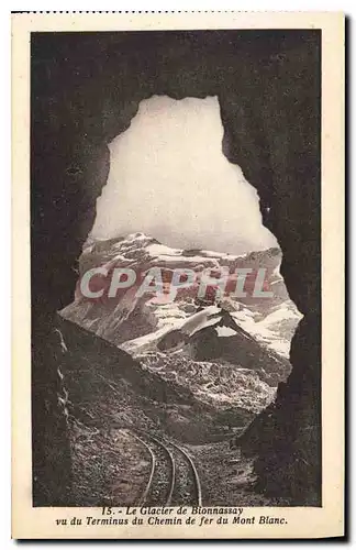 Cartes postales Le Glacier de Bionnassay vu du Terminus du Chemin de fer du Mont Blanc