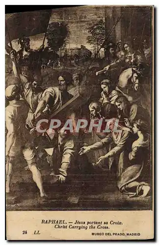 Cartes postales Raphael Jesus portant sa Croix