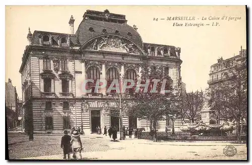 Ansichtskarte AK Marseilles La Caisse d'Espargne Place Estrangin