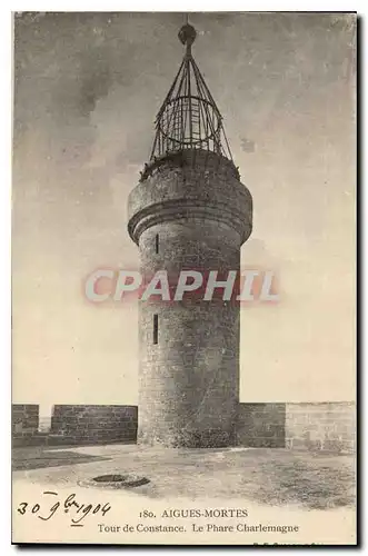 Cartes postales Aigues Mortes Tour de Constance Le Phare Charlemagne