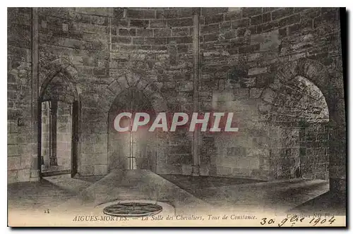 Cartes postales Aigues Mortes La Salle des Chevaliers Tour de Constance