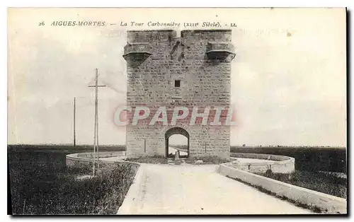 Ansichtskarte AK Aigues Mortes La Tour Carbonniere