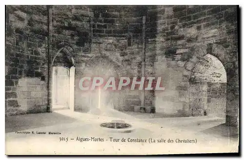 Cartes postales Aigues Mortes Tour de Constance La salle des Chevaliers