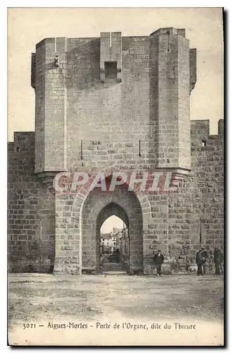 Cartes postales Aigues Mortes Porte de l'Organe dile du Thieure