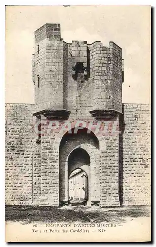 Cartes postales Remparts d'Aigues Mortes Tour et Porte des Cordeliers