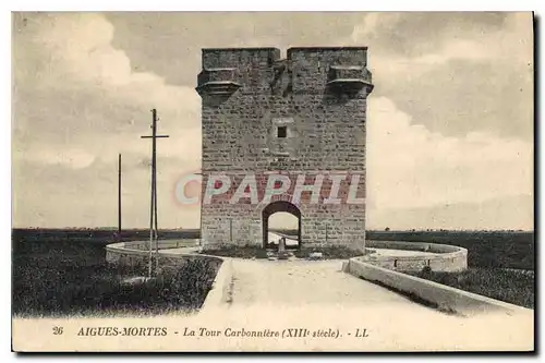 Ansichtskarte AK Aigues Mortes La Tour de Carbonniere XIII siecle