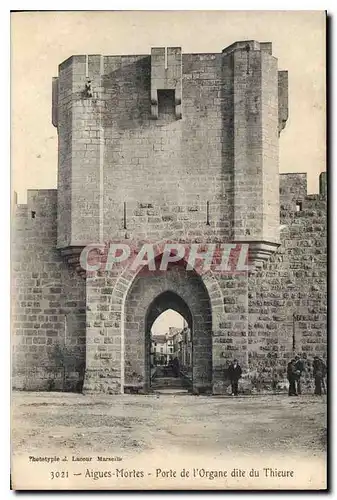 Cartes postales Aigues Mortes Porte de l'Organe dite du Thieure