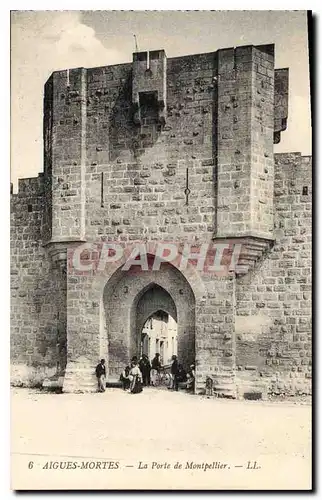 Ansichtskarte AK Aigues Mortes La Porte de Montpellier