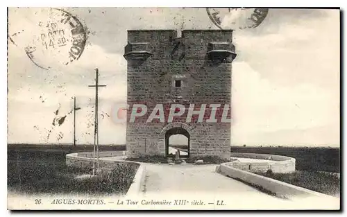 Ansichtskarte AK Aigues Mortes La Tour Carbonniere XIII siecle