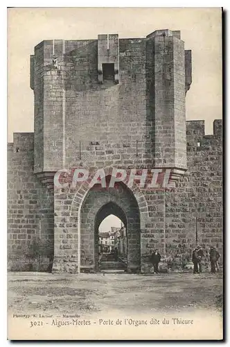 Cartes postales Aigues Mortes Porte de l'Organe dite du Thieure