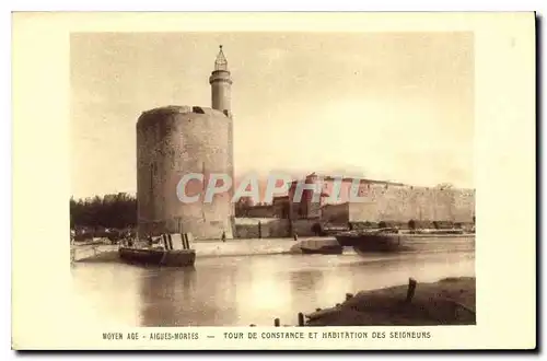 Cartes postales Aigues Mortes Tour de Constance et Habitation des Seigneurs