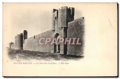 Cartes postales Aigues Mortes La Porte des Cordeliers