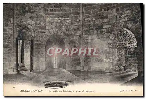 Cartes postales Aigues Mortes La Salle des Chevaliers Tour de Constance