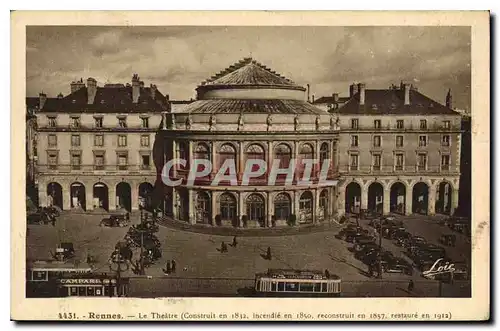 Cartes postales Rennes Le Theatre Construit en 1832 incendie en 1840 reconstruit en 1857 restaure en 1912 Tramwa