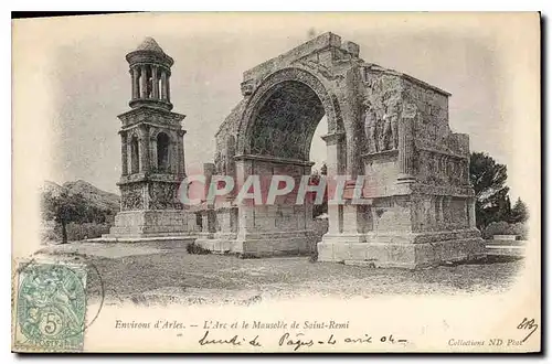 Ansichtskarte AK Environs d'Arles l'Arc et le Mausolee de Saint Remi